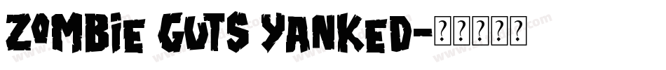 Zombie Guts Yanked字体转换